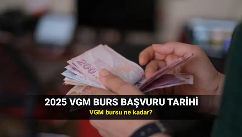 2025 VGM Burs Başvuru Tarihleri ve Detayları: Öğrenciler İçin Kritik Bilgiler