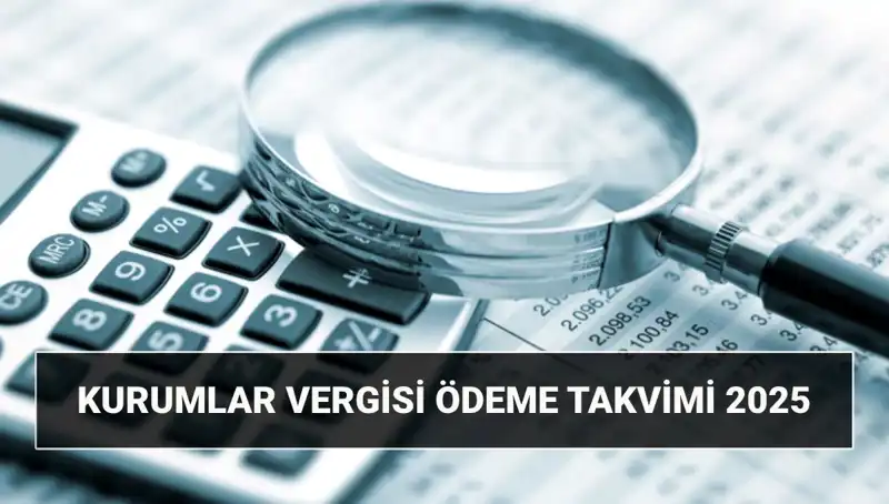 2025 Yılında Kurumlar Vergisi Oranı Değişecek mi? Uzatmalar ve Ödeme Tarihleri!