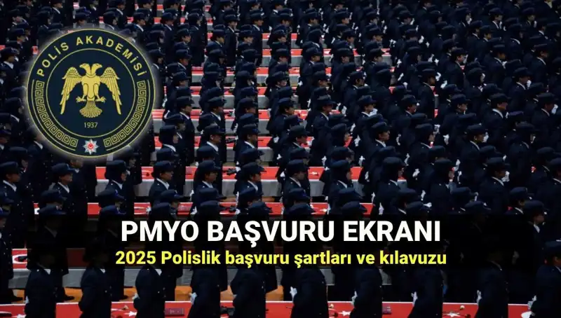 PMYO 2025 Başvuruları Başladı: Polislik İçin Gereken Her Şey Burada!